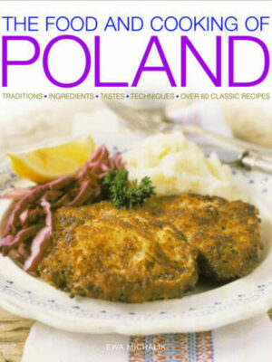 The Food and Cooking of Poland