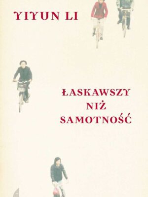 Łaskawszy niż samotność