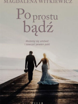 Po prostu bądź