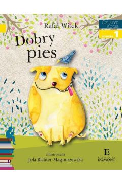 Dobry pies. Czytam sobie. Poziom 1