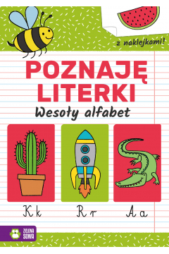 Akademia przedszkolaka. Poznaję literki. Wesoły alfabet