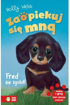 Zaopiekuj się mną. Fred się zgubił