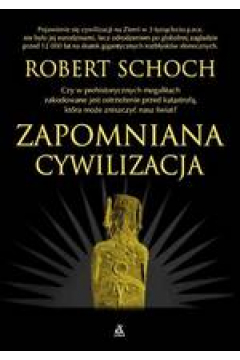 Zapomniana cywilizacja