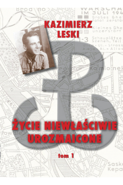 Życie niewłaściwie urozmaicone. Tom 1
