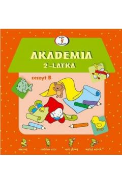 Akademia 2-latka Zeszyt B