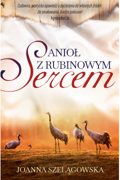 Anioł z rubinowym sercem