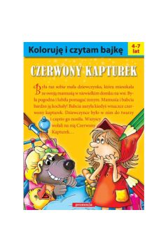 Czerwony Kapturek Koloruję i czytam bajkę