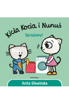 Kicia Kocia i Nunuś Sprzątamy!