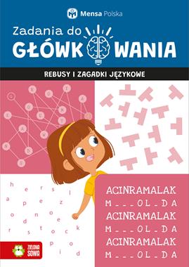 Rebusy i zagadki językowe Zadania do główkowania