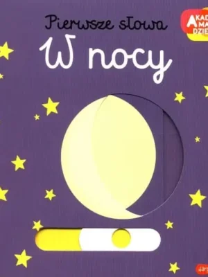 W nocy Pierwsze słowa