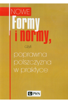 Nowe formy i normy