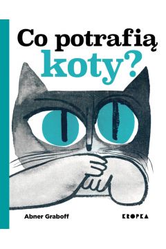 Co potrafią koty?