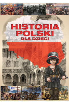 Historia Polski dla dzieci