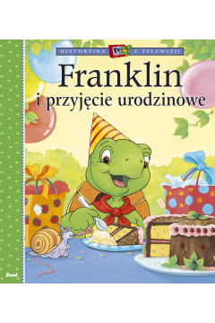 Franklin i przyjęcie urodzinowe