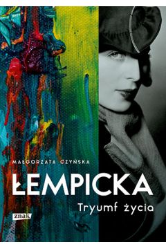 Łempicka Tryumf życia