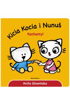 Kicia Kocia i Nunuś Kochamy!