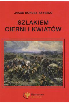 Szlakiem cierni i kwiatów
