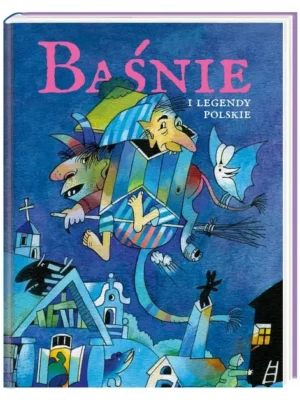 Baśnie i legendy polskie