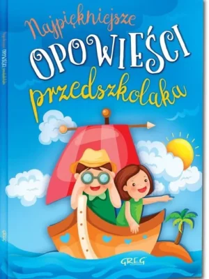 Najpiękniejsze opowieści przedszkolaka