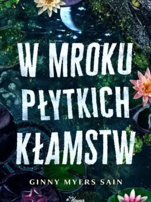 W mroku płytkich kłamstw
