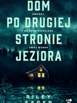 Dom po drugiej stronie jeziora
