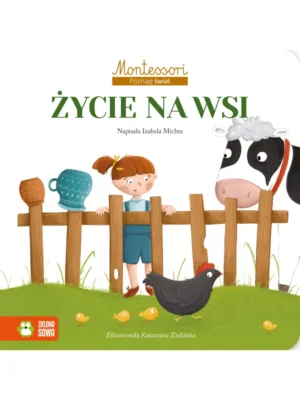 Życie na wsi Montessori Poznaję świat