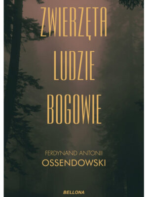 Zwierzęta, ludzie, bogowie