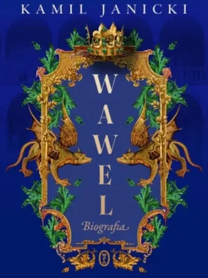 Wawel Biografia