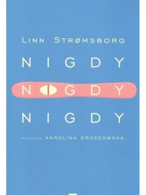 Nigdy nigdy nigdy