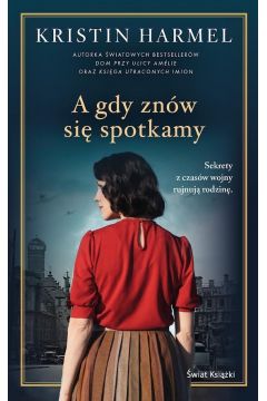 A gdy znów się spotkamy
