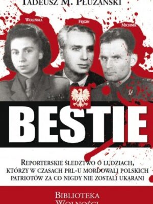 Bestie Mordercy Polaków