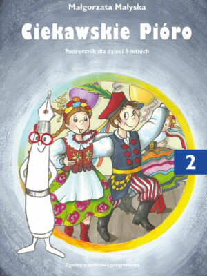Ciekawskie pióro cz.2