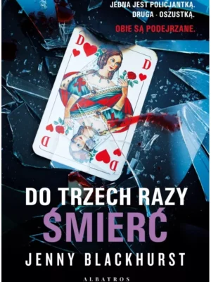 Do trzech razy śmierć Niemożliwe zbrodnie T. 1