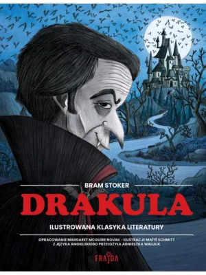 Drakula Ilustrowana klasyka literatury