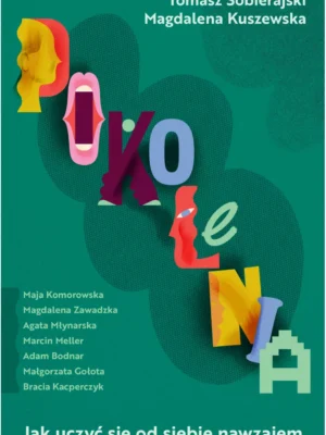 Pokolenia Jak uczyć się od siebie nawzajem