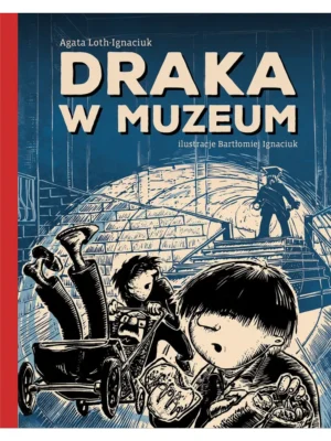 Draka w Muzeum