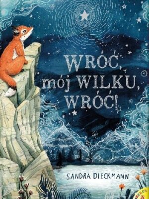 Wróć, mój Wilku,wróć