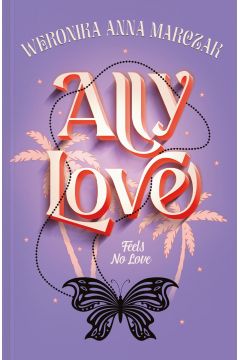 Ally Love Feels no love T. 1