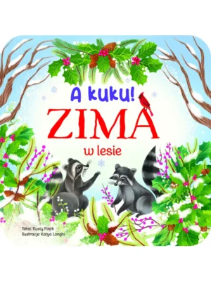 A kuku! Zima w lesie