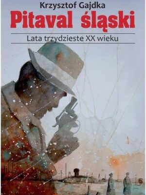Pitaval śląski Lata trzydzieste XX wieku