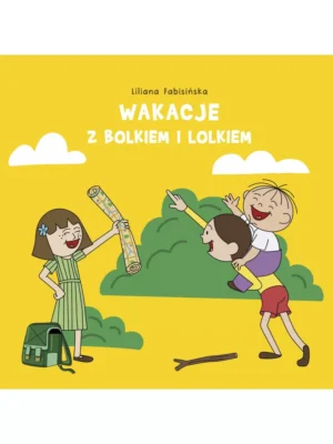 Wakacje z Bolkiem i Lolkiem