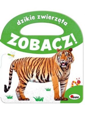 Zobacz! Dzikie zwierzęta