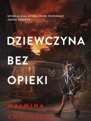 Dziewczyna bez opieki