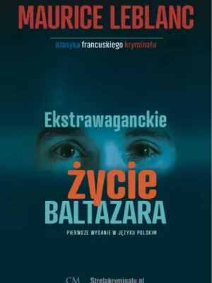 Ekstrawaganckie życie Baltazara