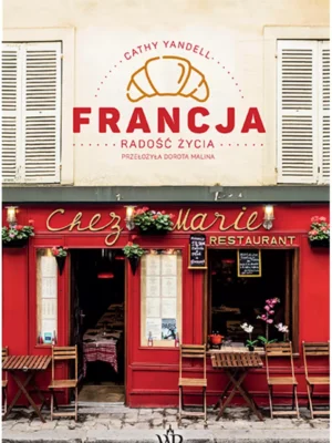 Francja Radość życia