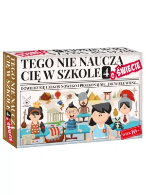 Tego nie nauczą Cię w szkole O Świecie Gra