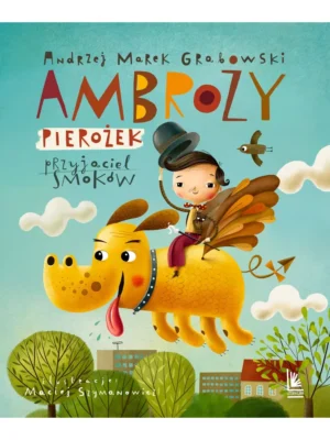 Ambroży Pierożek - przyjaciel smoków