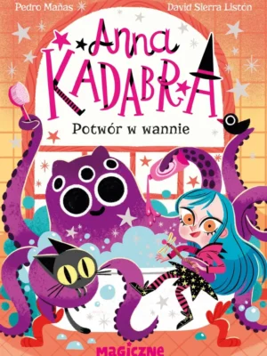 Anna Kadabra Potwór w wannie