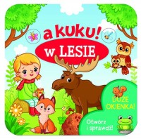 A kuku! W lesie