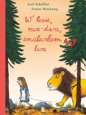 W lesie raz - dwa znalazłam lwa!